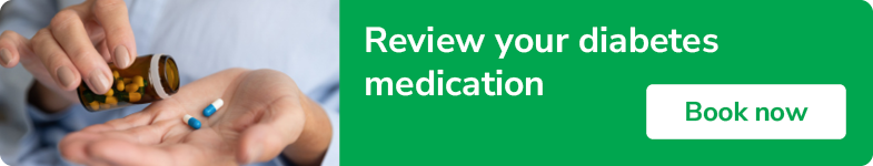 Review your diabetes medication. Book now